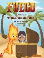 Fuego And The Treasure Box 1532393636 Book Cover