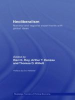 Neoliberalism: National and Regional Experiments with Global Ideas 0415458668 Book Cover