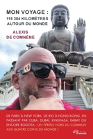Mon voyage : 115384 km autour du monde (French Edition) 2385800896 Book Cover