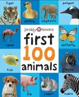 First 100 Animals (First Words) 0312510799 Book Cover