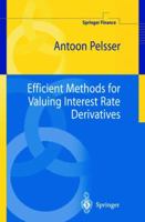 Efficient Methods for Valuing Interest Rate Derivatives 1852333049 Book Cover