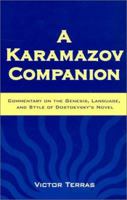 A Karamazov Companion: Commentary on the Genesis, Language, and Style of Dostoevsky's Novel 0299083144 Book Cover