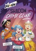 Shadow Crime Club 1835110703 Book Cover