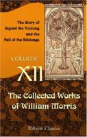 The Story of Sigurd The Volsung and The Fall of The Niblungs 1978276850 Book Cover