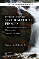 Introduction to Mathematical Proofs (Textbooks in Mathematics) 1032920238 Book Cover