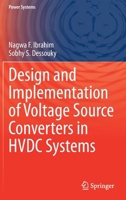 Design and Implementation of Voltage Source Converters in HVDC Systems 3030516601 Book Cover