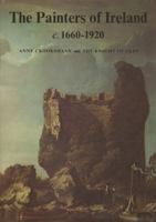 The Painters of Ireland, c. 1620-1920 0214204928 Book Cover