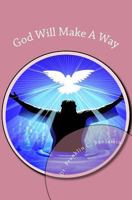 God Will Make a Way 1727755499 Book Cover