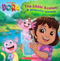 The Little Axolotl (Dora Storybook)