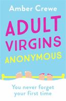Adult Virgins Anonymous 1529336163 Book Cover