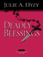 Deadly Blessings 1410402533 Book Cover