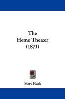 The Home Theatre 102251816X Book Cover