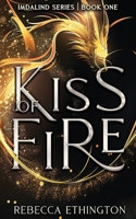 Kiss of Fire 1949725286 Book Cover