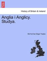 Anglia i Anglicy. Studya. 124144322X Book Cover