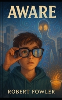 Aware B0FBQWX4YY Book Cover