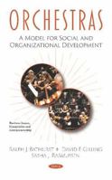 Orchestras: a Model for Social and Organizational Development 1536163457 Book Cover