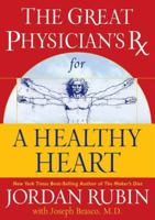 The Great Physician's Rx for a Healthy Heart 078521433X Book Cover