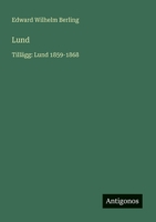 Lund: Tillägg: Lund 1859-1868 3368203045 Book Cover