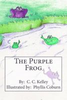 The Purple Frog 1492213861 Book Cover