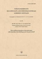 Wert Und Bewertung Ganzer Unternehmungen Unter Besonderer Berucksichtigung Der Energiewirtschaft 3663041409 Book Cover