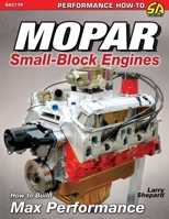 Mopar Small-Block Engines: How to Build Max Performance 1613255497 Book Cover