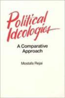 Political Ideologies: A Comparative Approach: A Comparative Approach 0873328078 Book Cover