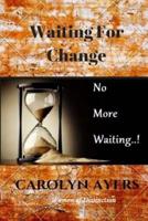 Waiting For Change 1544940068 Book Cover