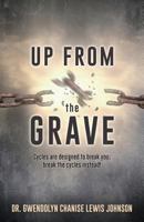 Up from the Grave 1498492029 Book Cover