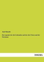 Die Legende Der Drei Lebenden Und Der Drei Toten Und Der Totentanz 3846040606 Book Cover