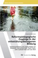 Reformpädagogische Zugänge in der entwicklungsbezogenen Bildung 3639489276 Book Cover