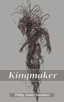 Kingmaker 1919521720 Book Cover