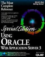 Special Edition Using Oracle Web Application Server 3 (Special Edition Using) 0789708221 Book Cover