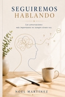 Seguiremos hablando (Spanish Edition) B0H74FZK9F Book Cover
