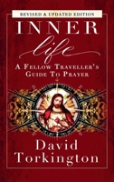 Inner Life (Hardback): A Fellow Traveller's Guide to Prayer 1806900327 Book Cover