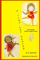 Tiny Sky Dancer 0557582970 Book Cover