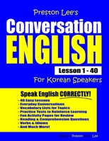 Preston Lee's Conversation English For Korean Speakers Lesson 1 - 40 (British Version) 1792136072 Book Cover