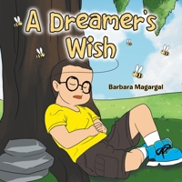 A Dreamer's Wish 1796057649 Book Cover