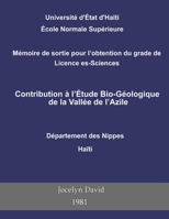 Contribution ? l'?tude Bio-G?ologique de la Vall?e de l'Azile B09YMKBT5R Book Cover