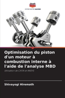 Optimisation du piston d'un moteur à combustion interne à l'aide de l'analyse MBD 6205695774 Book Cover