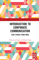 Introduction to Corporate Communication: Case Studies from India 0367500361 Book Cover