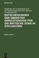 Entscheidungen des Obersten Gerichtshofes für die Britische Zone in Zivilsachen 3112676939 Book Cover