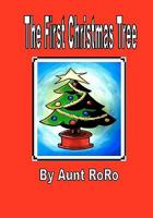 The First Christmas Tree 1453741984 Book Cover