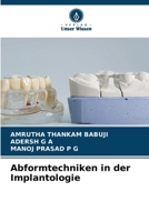 Abformtechniken in der Implantologie (German Edition) 6630586026 Book Cover