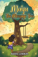 Maya The Message Tree B0CMJD54HP Book Cover