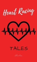 Heart Racing Tales 1543772137 Book Cover