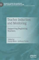 Teacher Induction and Mentoring: Supporting Beginning Teachers 3030798321 Book Cover