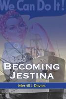 Becoming Jestina 1635280389 Book Cover