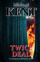 Twice Dead: A Lieutenant Beaudry Novel 099371319X Book Cover