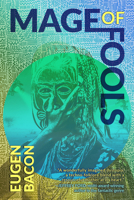 Mage of Fools 1946154849 Book Cover