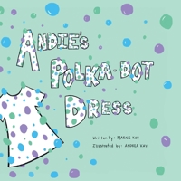 Andie's Polka-Dot Dress 1039109845 Book Cover